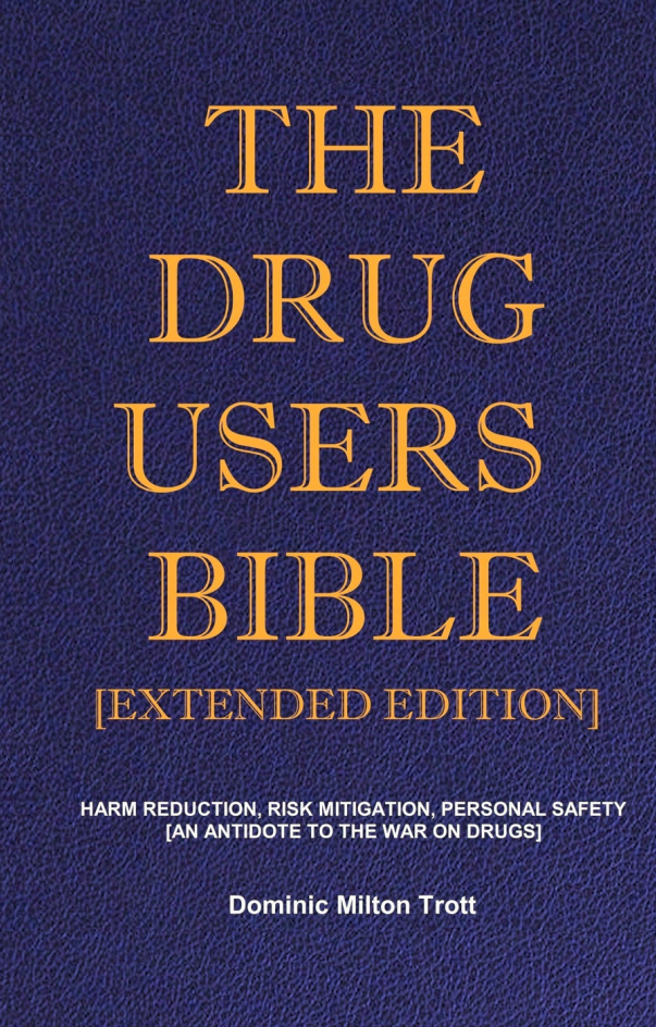 The Drug User's Bible: Free Copy in article